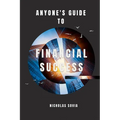 Anyone's Guide to Financial Success