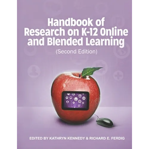 Handbook of Research on K-12 and Blended Learning (Second Edition)
