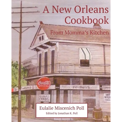 A New Orleans Cookbook From Momma's Kitchen