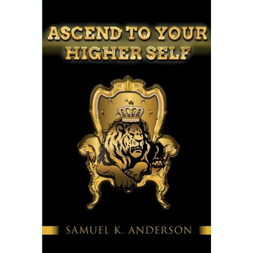 Ascend To Your Higher Self