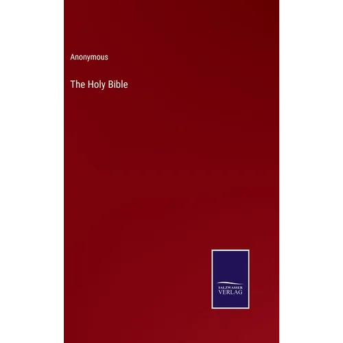 The Holy Bible
