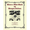 Micro o Mint Mark on Morgan Dollars