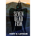 Seven Dead Fish