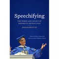 Speechifying: The Words and Legacy of Johnnetta Betsch Cole
