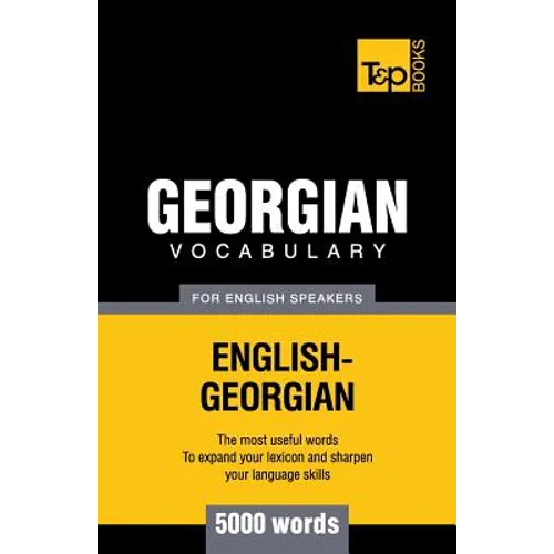 Georgian vocabulary for English speakers - 5000 words