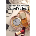 The Straw that Broke the Camel's Heart