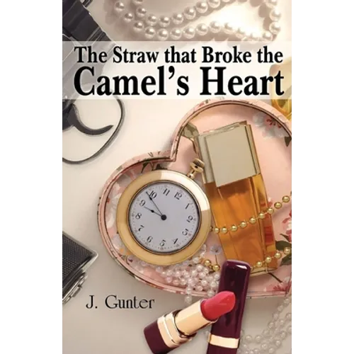 The Straw that Broke the Camel's Heart