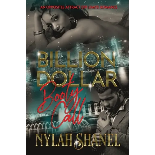 BILLION DOLLAR Booty Call: An Opposites Attract Off-Limits Romance