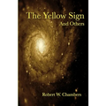 The Yellow Sign and Others