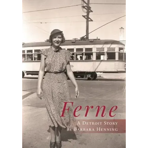 Ferne: A Detroit Story