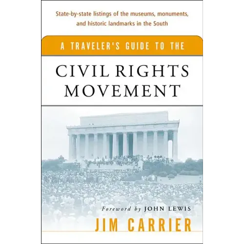 A Traveler's Guide to the Civil Rights Movement