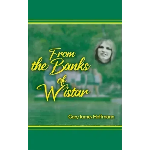 From the Banks of Wistar