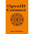 OpenID Connect: All you need to know