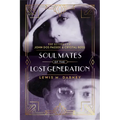 Soul Mates of the Lost Generation: The Letters of John DOS Passos and Crystal Ross