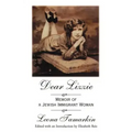 Dear Lizzie: Memoir of a Jewish Immigrant Woman