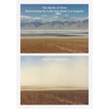 The Spoils of Dust: Reinventing the Lake That Made Los Angeles