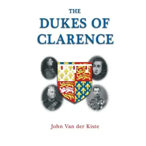 The Dukes of Clarence