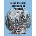 Jesus Pictures Blessings & Miracles: Gray Scale Coloring
