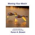 Meeting Your Match: A Pratical Guide for Finding Your Perfect Mate