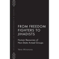 From Freedom Fighters to Jihadists: Human Resources of Non-State Armed Groups