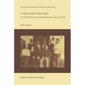 A Show Trial Under Lenin: The Trial of the Socialist Revolutionaries, Moscow 1922