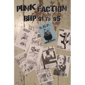 Punk Faction, BHP '91 to '95