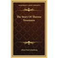 The Story Of Therese Neumann