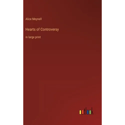 Hearts of Controversy: in large print