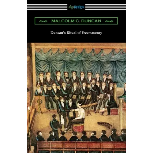 Duncan's Ritual of Freemasonry