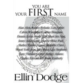 You Are Your First Name