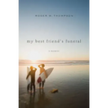 My Best Friend's Funeral