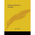 I Ching Or Book of Changes