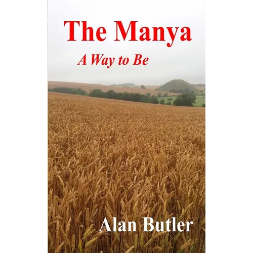 The Manya: A Way to Be