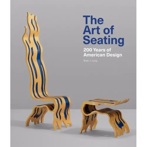 The Art of Seating: 200 Years of American Design
