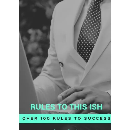 Rules To This Ish Unedited