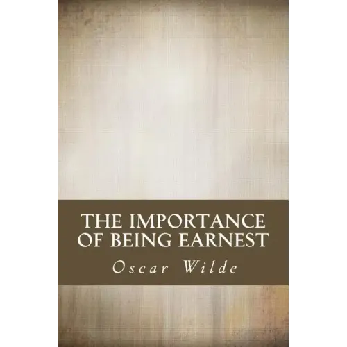 The Importance of Being Earnest