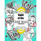 Night of the Sugar Skulls: A Coloring Story - Paperback
