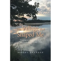 The Village That Shaped Me: Growing up Acadian in Rural Nova Scotia in 1950S and 1960S