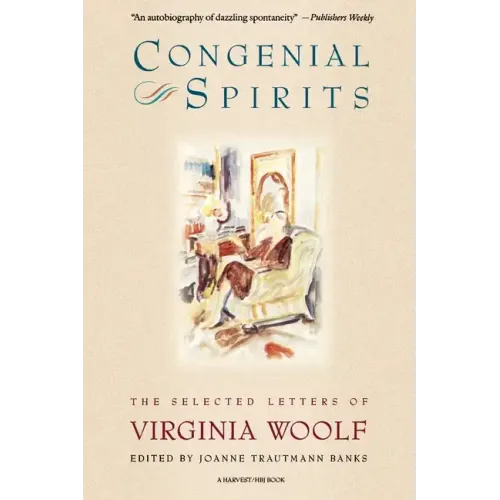Congenial Spirits: The Selected Letters of Virginia Woolf