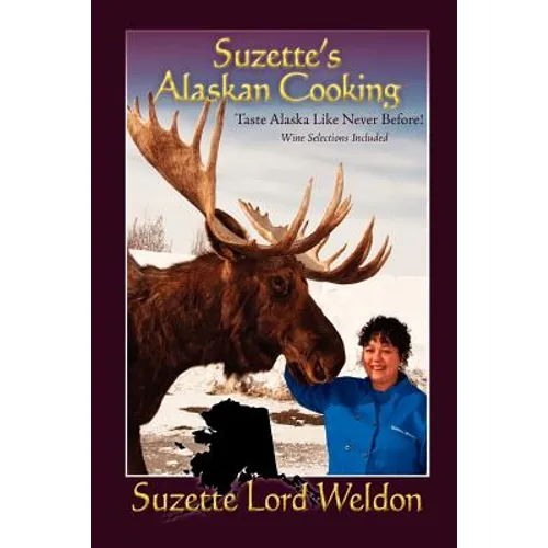 Suzette's Alaskan Cooking