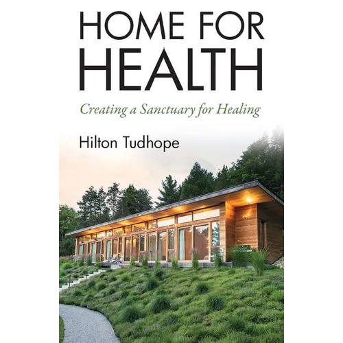 Home for Health: Creating a Sanctuary for Healing