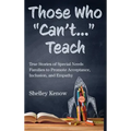 Those Who "Can't"...Teach