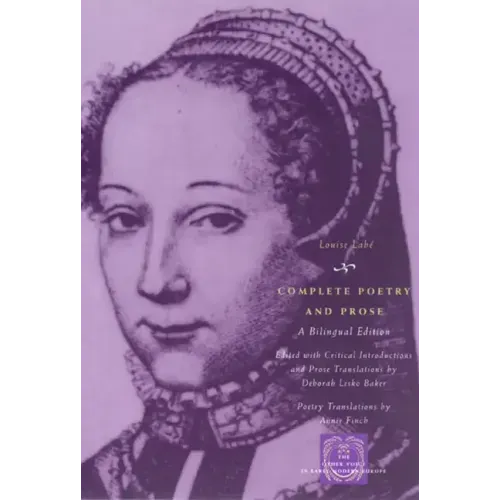 Complete Poetry and Prose: A Bilingual Edition