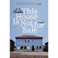 This House Is Not for Sale