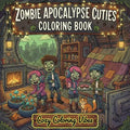 Zombie Apocalypse Cuties Coloring Book: Daily Relaxation Activities & Easy Bold Line Designs for Stress Relief & Mindfulness Cute Undead Characters &