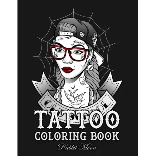 Tattoo Coloring Book: An Adult Coloring Book with Awesome, Sexy, and Relaxing Tattoo Designs for Men and Women