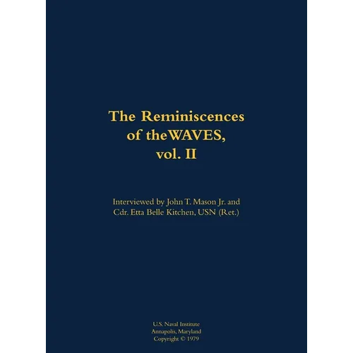 The Reminiscences of the Waves, Vol. II
