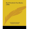 Karl Friedrich Von Baden (1868)