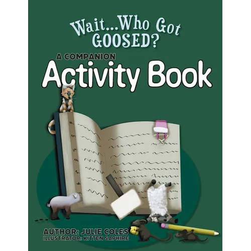 Wait...Who Got Goosed Companion Activity Book