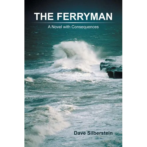 The Ferryman: A Novel with Consequences